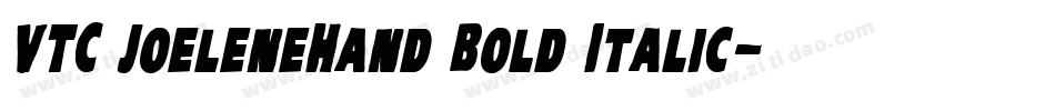 VTC JoeleneHand Bold Italic字体转换